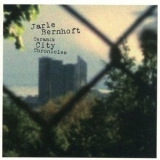 Jarle Bernhoft - Ceramik City Chronicles '2008