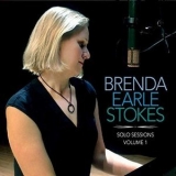 Brenda Earle Stokes - Solo Sessions, Vol. 1 '2019