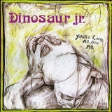 Dinosaur Jr. - Youre Living All Over Me '1987