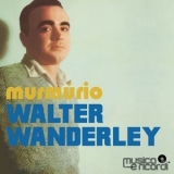 Walter Wanderley - Murmurio '2021 - Album