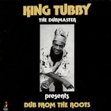 King Tubby - Dub From The Root '1975 - Album