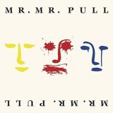 Mr. Mister - Pull '2010