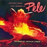 Arthur Lyman - The Legend Of Pele '1959