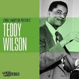 Teddy Wilson - Lionel Hampton Presents Teddy Wilson '2021 - Album