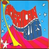 American Blues - Is Here / Do Their Thing '1968-69/1987