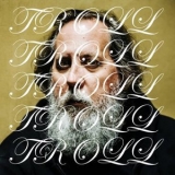 Bill Orcutt - Slow Troll '2020 - Album