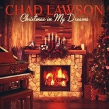 Chad Lawson - Christmas In My Dreams '2021