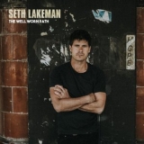 Seth Lakeman - The Well Worn Path '2018 - Album