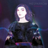 Mesparrow - Monde sensible '2021