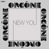 Orgone - New You '2013