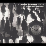 Adam Rogers - Dice '2017 - Album