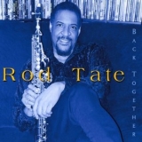 Rod Tate - Back Together '2021 - Album