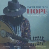 Joseph Tawadros - Hope in an Empty City '2021 - Album