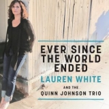 Lauren White - Ever Since the World Ended '2021 - Album