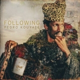 Pedro Kouyate - Following '2024 - Album