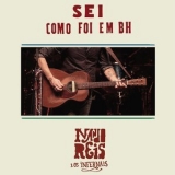 Nando Reis - Sei Como Foi em Bh '2018 - Album