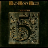 Bad Boys Blue - The Fifth '1989