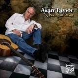 Allan Taylor - Leaving at Dawn '2020 - Album