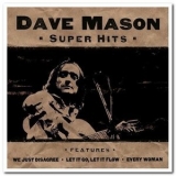 Dave Mason - Super Hits '2000