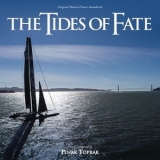 Pinar Toprak - Tides Of Fate (Original Motion Picture Soundtrack) '2018 - Soundtrack