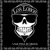 Los Lobos - Una Poca De Gracia (Live 95) '2020 - Album