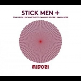 Stick Men - Midori '2016