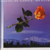 Country Joe McDonald - Love Is A Fire '1976