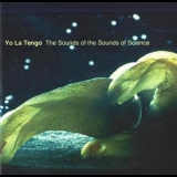 Yo La Tengo - The Sounds Of The Sounds Of Science '2002