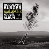 Rodolphe Burger - Avalanche '2024 - Album