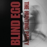 Blind Ego - The Hunting Party '2024