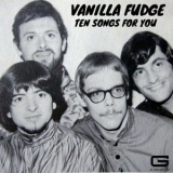 Vanilla Fudge - Ten songs for you '2024 - Album