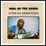 Ali Akbar Khan - Soul of The Sarod '1982;2021 - Album