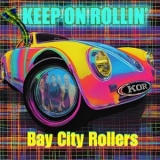 Bay City Rollers - Keep On Rollin '2024 - Album