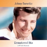 Johnny Burnette - Remastered Hits '2021 - Compilation