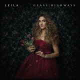 Leila - Glass Highways '2020