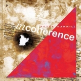 Peter Hammill - Incoherence '2004 - Album