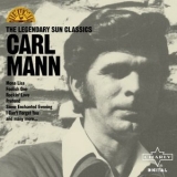 Carl Mann - The Legendary Sun Classics '2010