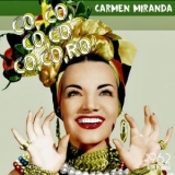 Carmen Miranda - Co, Co, Co,co,co,co,ro '1962 - Album