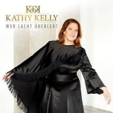 Kathy Kelly - Wer lacht uberlebt '2019 - Album