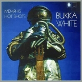 Bukka White - Memphis Hot Shots '1969 - Album