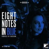 Buscemi - Eight Notes In Blue (Remixed By Buscemi) '2020 - Album