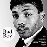 Larry Williams - Bad Boy! The Complete Larry Williams Singles '2020 - Compilation