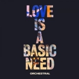 Embrace - Love is a Basic Need (Orchestral) '2018 - Album