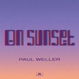 Paul Weller - On Sunset '2020 - Album