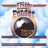 Freddy Fender - Swamp Gold '1978