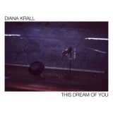 Diana Krall - This Dream Of You '2020