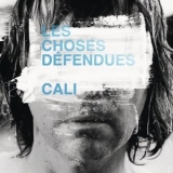 Cali - Les choses defendues '2016 - Album