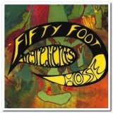 Fifty Foot Hose - Ingredients '1997