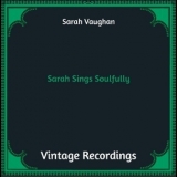 Sarah Vaughan - Sarah Sings Soulfully '2022 - Album