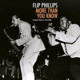 Flip Phillips - More Than You Know '2018